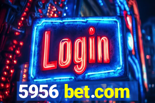 5956 bet.com
